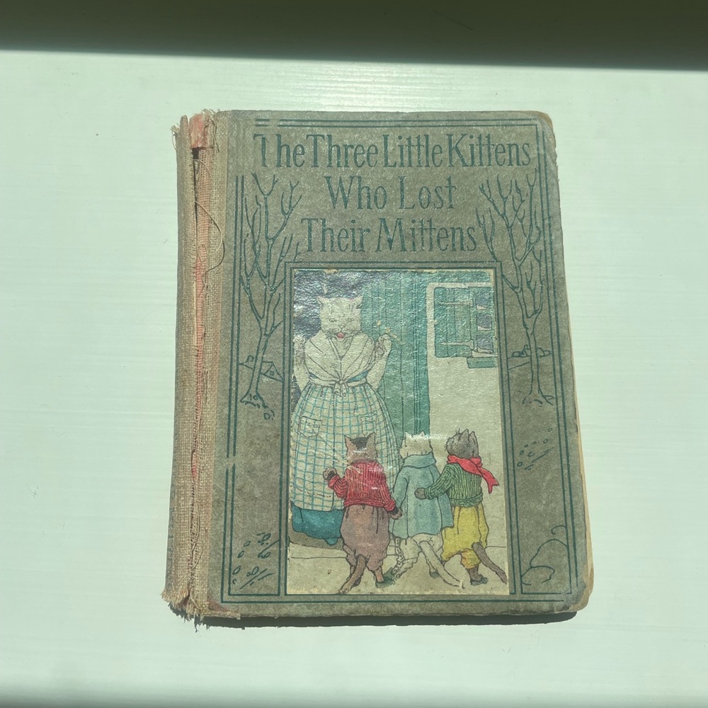 1923 The Three Little Kittens Who Lost Their Mittens - Ruth Kauffman